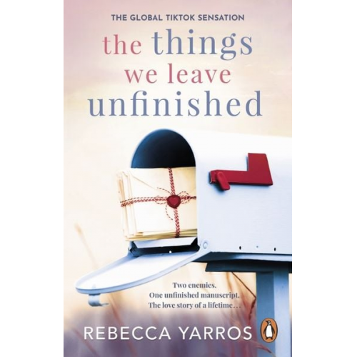 Rebecca Yarros - The Things We Leave Unfinished