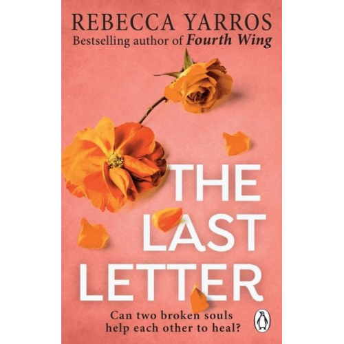 Rebecca Yarros - The Last Letter