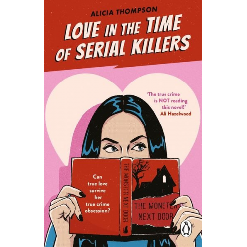 Alicia Thompson - Love in the Time of Serial Killers