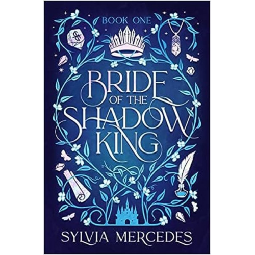 Sylvia Mercedes - Bride of The Shadow King