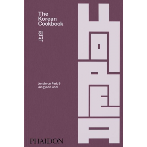 Junghyun Park Jungyoon Choi - The Korean Cookbook