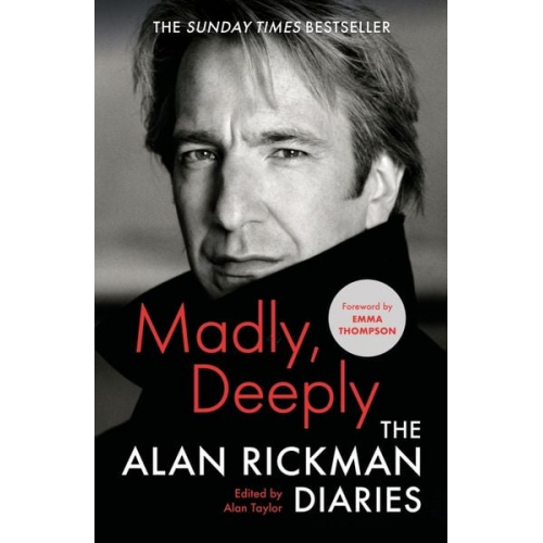 Alan Rickman - Madly, Deeply: The Alan Rickman Diaries