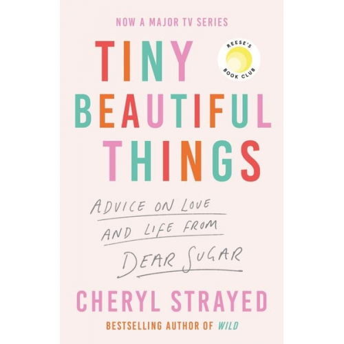 Cheryl Strayed - Tiny Beautiful Things