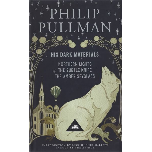 Philip Pullman - His Dark Materials Trilogy