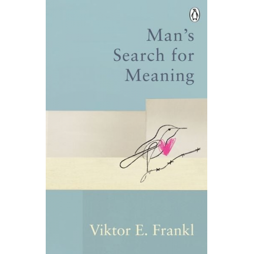 Viktor E. Frankl - Man's Search For Meaning