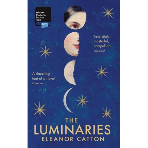 Eleanor Catton - The Luminaries