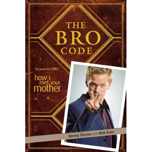 Barney Stinson - The Bro Code. Pocket Books (engl. Ausgabe)