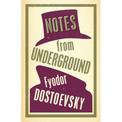 Fyodor Dostoevsky - Notes from Underground