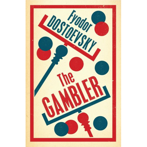 Fyodor Dostoevsky - The Gambler: New Translation