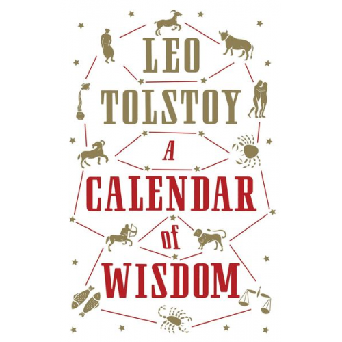 Leo Tolstoy - A Calendar of Wisdom