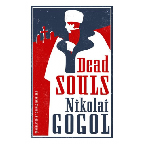 Nikolai Wassiljewitsch Gogol - Dead Souls