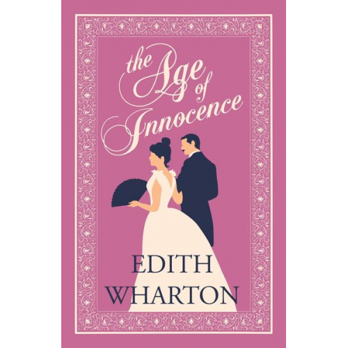 Edith Wharton - The Age of Innocence