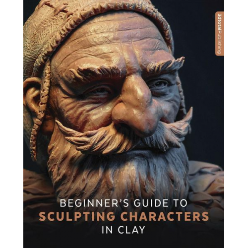 Beginner's Guide to Sculpting Characters in Clay