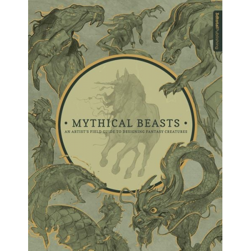 3dtotal Publishing - Mythical Beasts: An Artist's Field Guide to Designing Fantasy Creatures