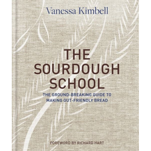 Vanessa Kimbell - The Sourdough School