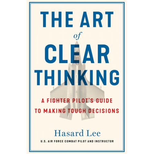 Hasard Lee - The Art of Clear Thinking