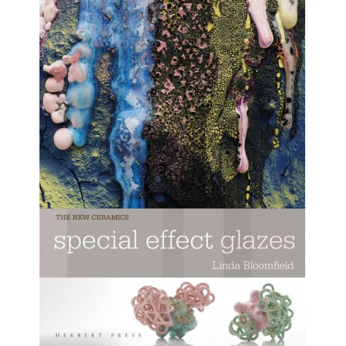 Linda Bloomfield - Special Effect Glazes