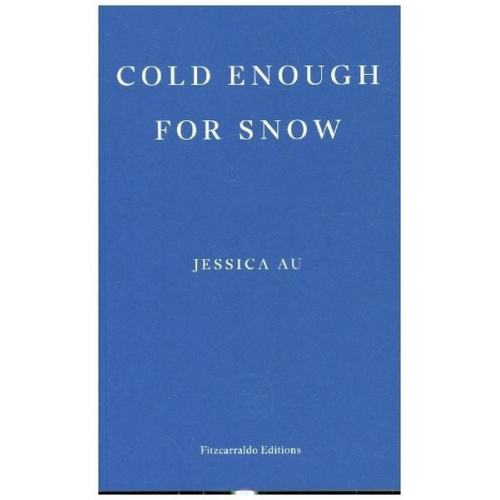 Jessica Au - Cold Enough for Snow