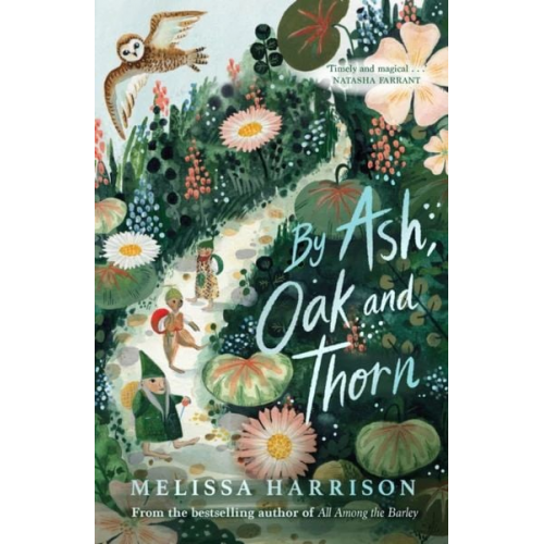 Melissa Harrison - By Ash, Oak and Thorn