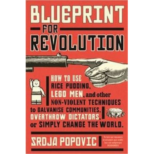 Srdja Popovic Matthew Miller - Blueprint for Revolution