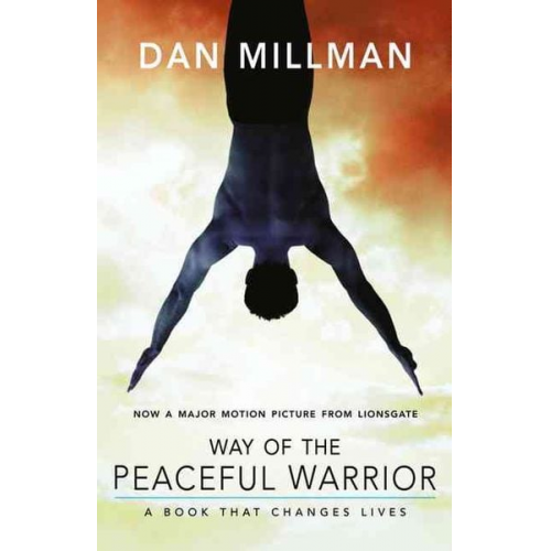 Dan Millman - Way of the Peaceful Warrior