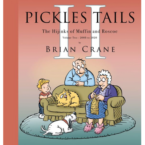 Brian Crane - Pickles Tails Volume Two