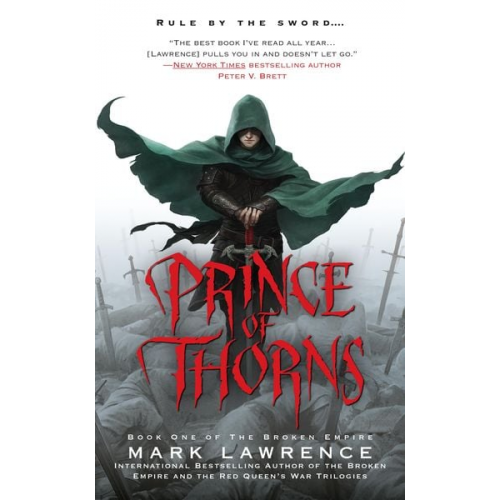 Mark Lawrence - The Broken Empire 1. Prince of Thorns