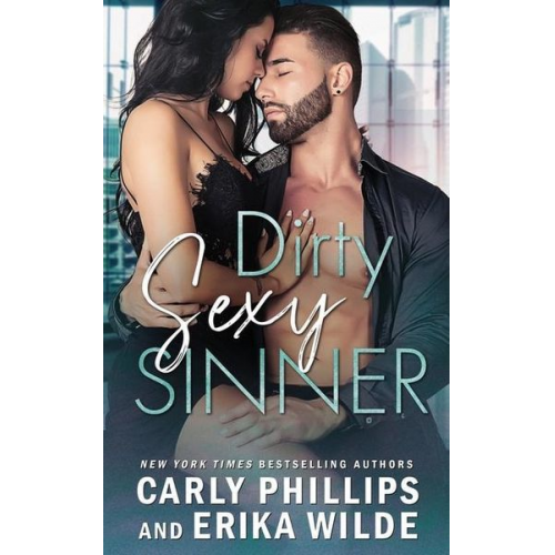 Erika Wilde Carly Phillips - Dirty Sexy Sinner