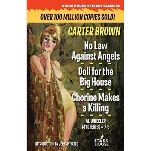 Carter Brown - No Law Against Angels / Doll for the Big House / Chorine Makes a Killing