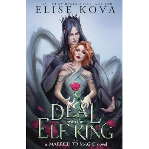 Elise Kova - A Deal with the Elf King