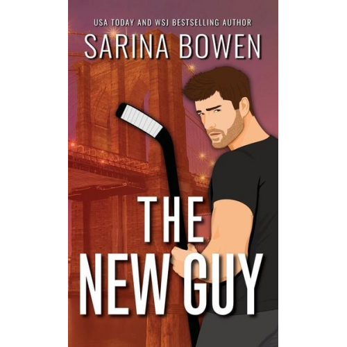 Sarina Bowen - The New Guy Special Edition