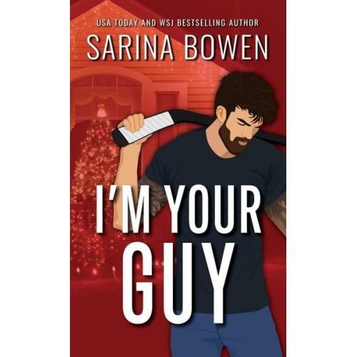 Sarina Bowen - I'm Your Guy Special Edition