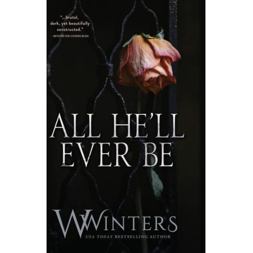 W. Winters Willow Winters - All He'll Ever Be