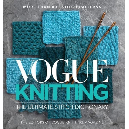 Editors Of Vogue Knitting Magazine - Vogue(r) Knitting the Ultimate Stitch Dictionary