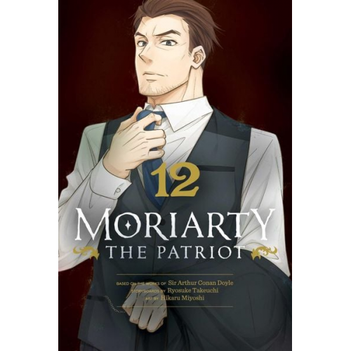 Ryosuke Takeuchi - Moriarty the Patriot, Vol. 12