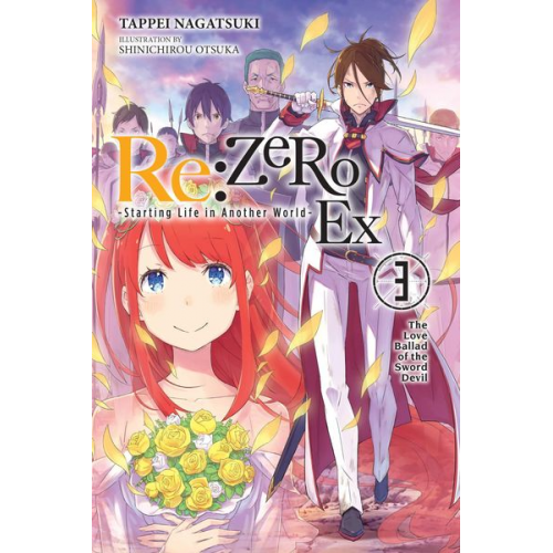 Tappei Nagatsuki - RE: Zero -Starting Life in Another World- Ex, Vol. 3 (Light Novel)