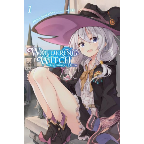 Jougi Shiraishi - Wandering Witch: The Journey of Elaina, Vol. 1 (Light Novel)