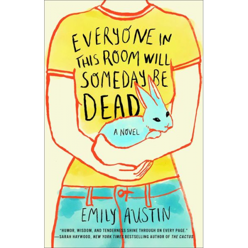 Emily Austin - Everyone in This Room Will Someday Be Dead