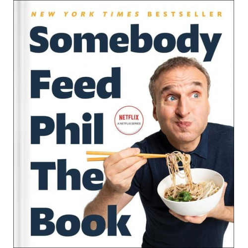 Phil Rosenthal Jenn Garbee - Somebody Feed Phil the Book