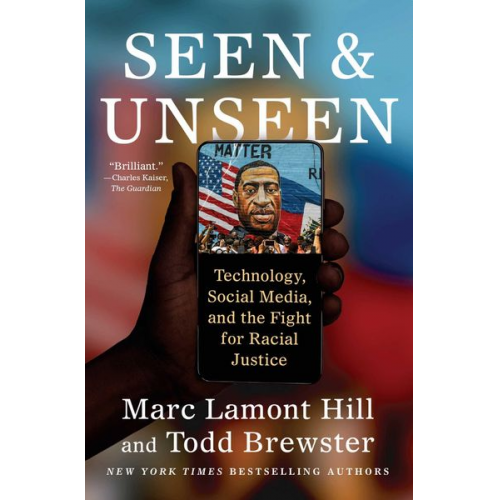 Marc Lamont Hill Todd Brewster - Seen and Unseen