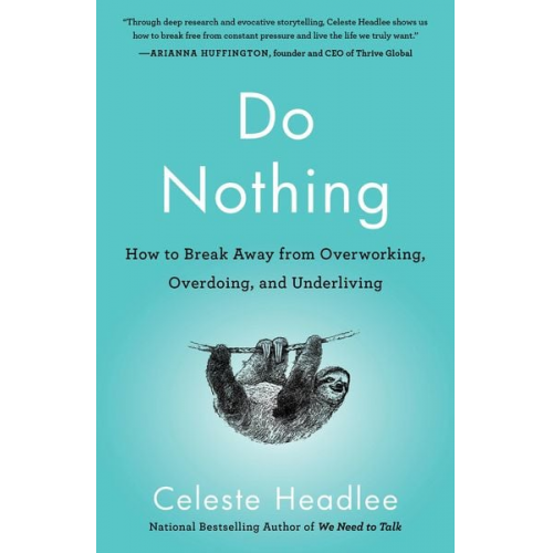 Celeste Headlee - Do Nothing