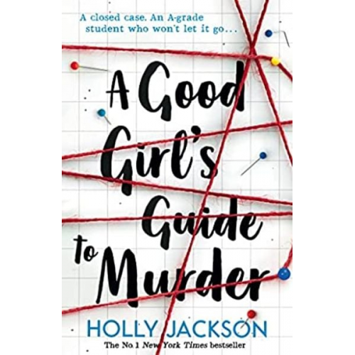 Holly Jackson - A Good Girl's Guide to Murder