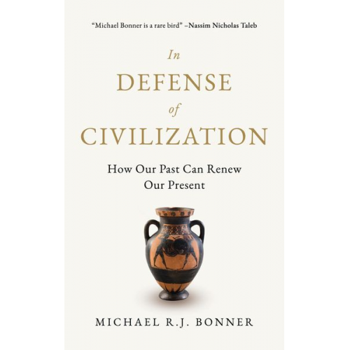 Michael RJ Bonner - In Defense of Civilization