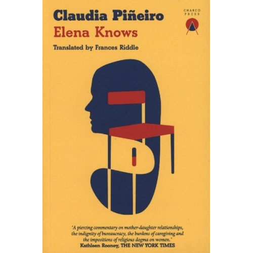 Claudia Piñeiro - Elena Knows