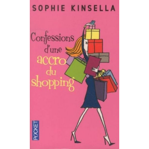 Sophie Kinsella - Confessions D'Une Accro Du Shopping = The Secret Dreamworld of a Shopaholic