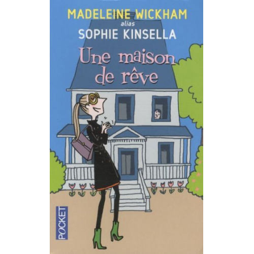 Madeleine Wickham - Une Maison de Reve