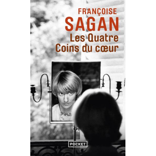 Françoise Sagan - Les quatre coins du coeur