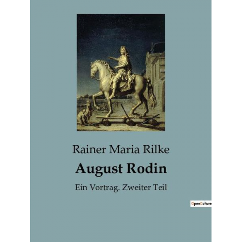 Rainer Maria Rilke - August Rodin