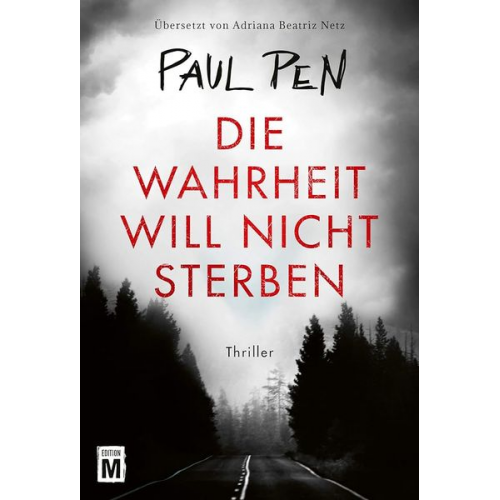 Paul Pen - Die Wahrheit will nicht sterben