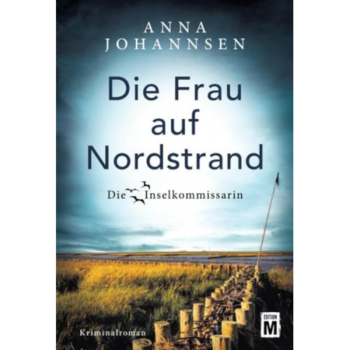 Anna Johannsen - Die Frau auf Nordstrand